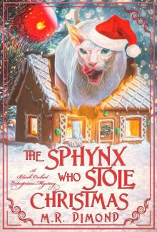 The Sphynx Who Stole Christmas The Sphynx Who Stole Christmas