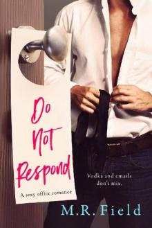 Do Not Respond