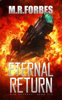 Eternal Return (War Eternal Book 6) Eternal Return (War Eternal Book 6)