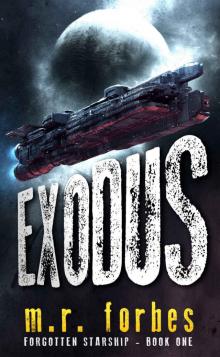 Exodus #1 Forgotten Starship