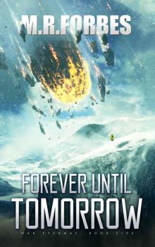 Forever Until Tomorrow (War Eternal Book 5) Forever Until Tomorrow (War Eternal Book 5)