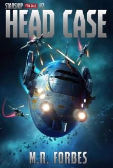 Head Case (Starship for Sale Book 2) Head Case (Starship for Sale Book 2)