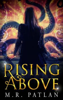 Rising Above