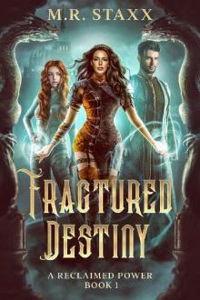 Fractured Destiny