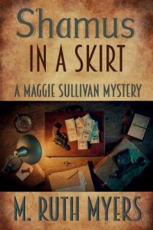 [Maggie Sullivan 04.0] - Shamus in a Skirt