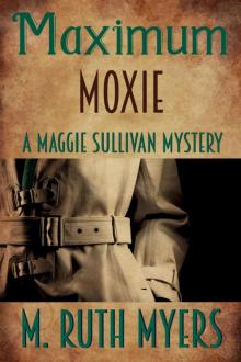 [Maggie Sullivan 05.0] - Maximum Moxie