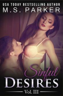 Sinful Desires: Vol. III Sinful Desires: Vol. III