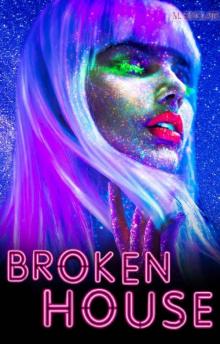 Broken House (Tears of the Cosmos Book 2)