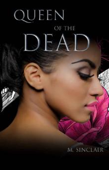Queen of the Dead (The Dead and Not So Dead Book 1)