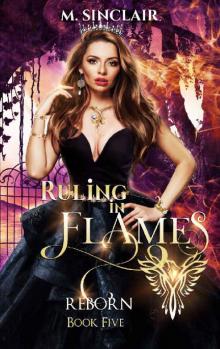 Ruling in Flames (Reborn Book 5)