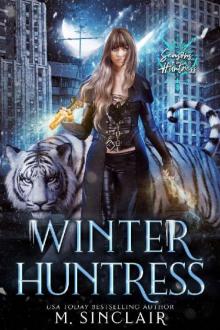 Winter Huntress (Seasons of the Huntress Book 1)