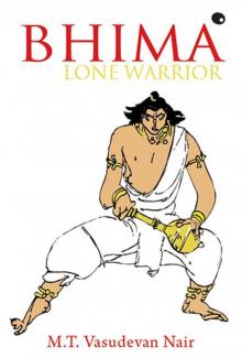 Bhima Lone Warrior
