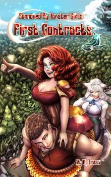 First Contracts: (Summoned by Monster Girls Book 1)