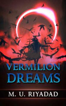 Vermilion Dreams_A Vampire Fantasy Epic