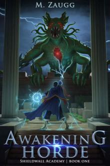 Awakening Horde: A LitRPG Academy Adventure