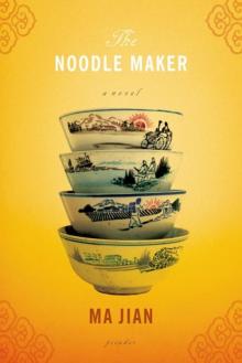 The Noodle Maker The Noodle Maker