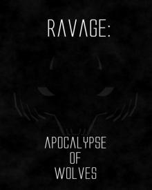 Ravage: Apocalypse of Wolves