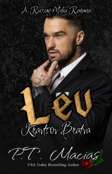 Lev: A Russian Mafia Romance (Kravtsov Bratva Book 1)
