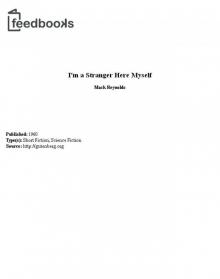 I'm a Stranger Here Myself
