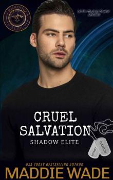 Cruel Salvation: A Shadow Elite Novel