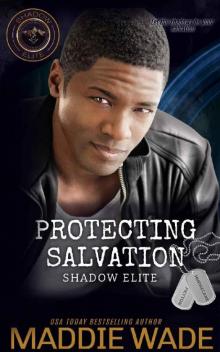 Protecting Salvation: A Shadow Elite Novel
