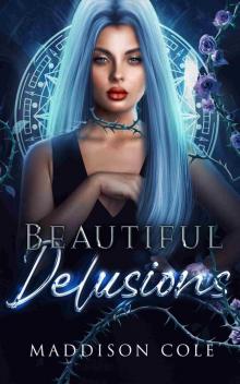 Beautiful Delusions: A Why Choose Academy Romance