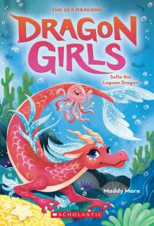 Sofia the Lagoon Dragon (Dragon Girls #12) Sofia the Lagoon Dragon (Dragon Girls #12)
