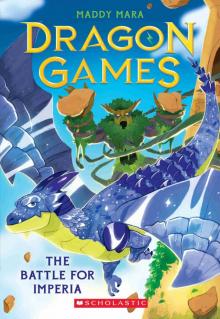 The Battle for Imperia (Dragon Games #3)
