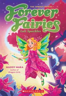 Zali Sparkles (Forever Fairies #4) Zali Sparkles (Forever Fairies #4)