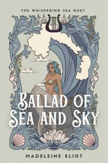 Ballad of Sea and Sky (The Whispering Sea Duet Book 1)