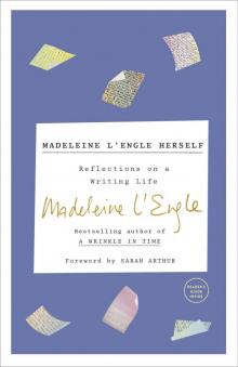 Madeleine L'Engle Herself