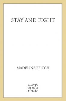 Stay and Fight