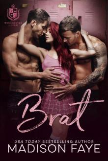 Brat: Winchester Academy, Book 2 Brat: Winchester Academy, Book 2