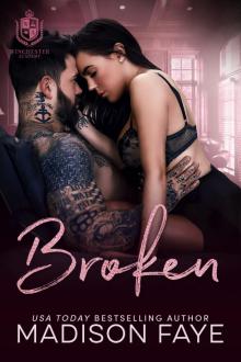 Broken: Winchester Academy, Book 3 Broken: Winchester Academy, Book 3