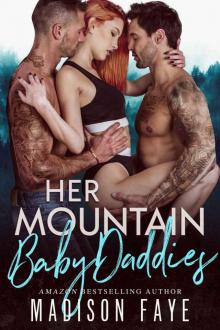 Her Mountain Baby Daddies Her Mountain Baby Daddies