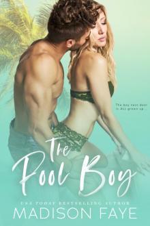 The Pool Boy: Boys of Summer, #1 The Pool Boy: Boys of Summer, #1