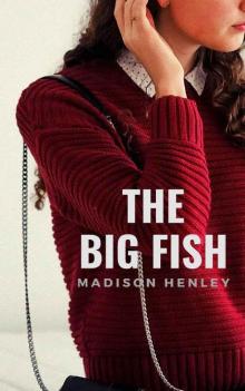 The Big Fish