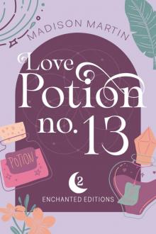 Love Potion no. 13 Love Potion no. 13
