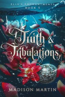 Truth & Tribulations