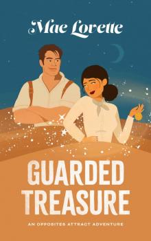 Guarded Treasure: A Steamy Opposites Attract Adventure Romance