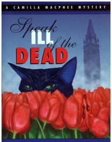Speak Ill of the Dead
