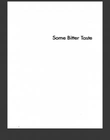 Some Bitter Taste