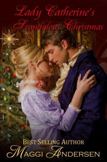 Lady Catherin'es Scandalous Christmas Lady Catherin'es Scandalous Christmas