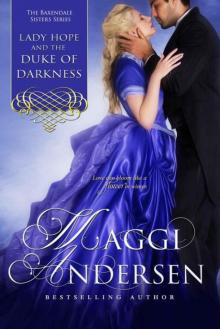 Lady Hope and the Duke of Darkness: The Baxendale Sisters Book 3 Lady Hope and the Duke of Darkness: The Baxendale Sisters Book 3
