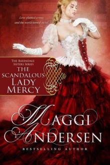 The Scandalous Lady Mercy: The Baxendale Sisters The Scandalous Lady Mercy: The Baxendale Sisters
