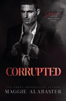 Corrupted (Sparrow and the Mafia Kings Book 3)