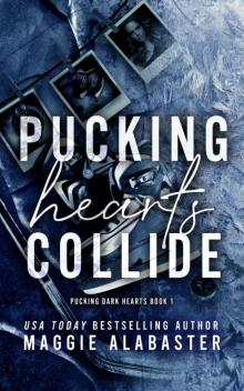 Pucking Hearts Collide (Pucking Dark Hearts Book 1)