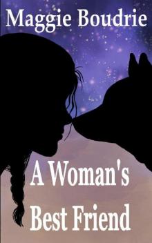 A Woman's Best Friend