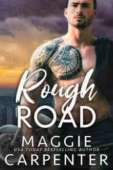 Rough Road: A Bad Boy MC Romance