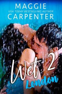 WET 2: London: A Steamy Holiday Romance